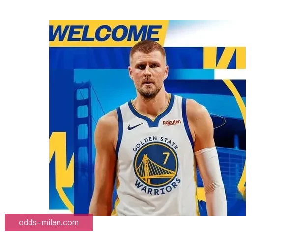 波尔津吉斯倾心勇士今夏续约或成留队关键因素